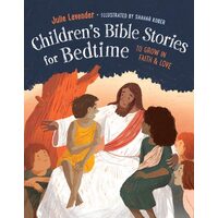 Childrens Bible Stories For Bedtime: To Grow In Faith & Love