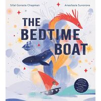 The Bedtime Boat: A New Illustrated Book To Help Children Sleep