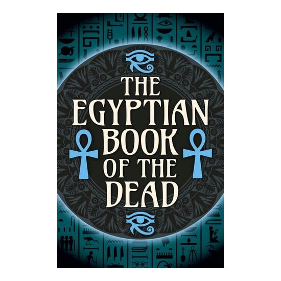 The Egyptian Book of the Dead