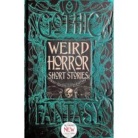 Weird Horror Short Stories (Gothic Fantasy Series)