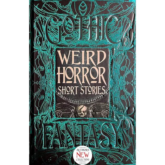 Weird Horror Short Stories (Gothic Fantasy Series)