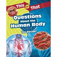 This Or That Questions About The Human Body
