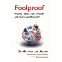 Foolproof: Why We Fall For Misinformation