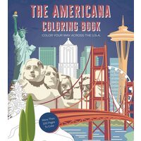 Americana Coloring Book Color Your Way Across the U.S.A. - More Than 100 Pages to Color