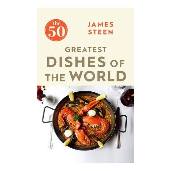 50 Greatest Dishes Of The World