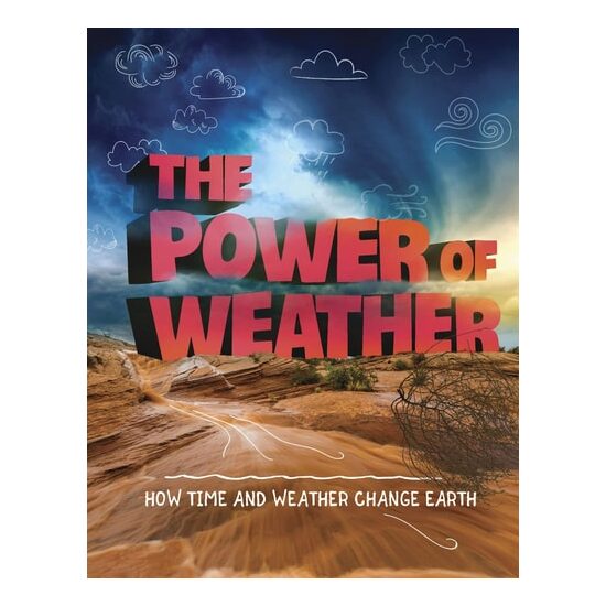 Weather And Climate: The Power Of Weather