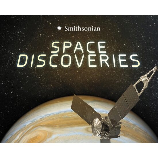 Space Discoveries (Smithsonian: Marvellous Discoveries)