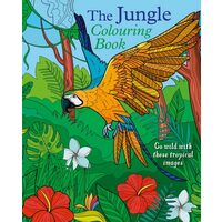 The Jungle Colouring Book Go Wild With These Tropical Images