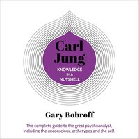 Knowledge In A Nutshell Carl Jung