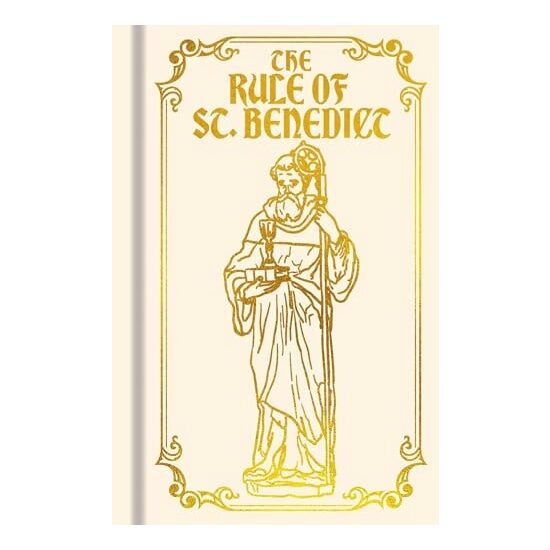 The Rule of St. Benedict