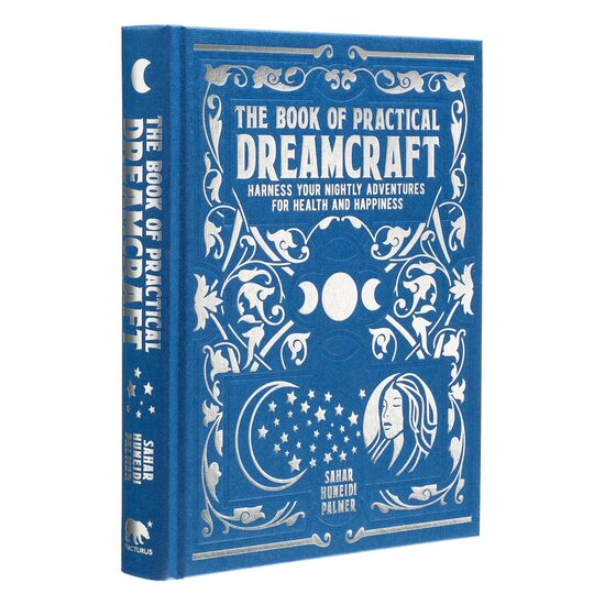The Book of Practical Dreamcraft Harness Your Nightly Adventures for Health and Happiness