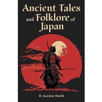 Ancient Tales and Folklore of Japan