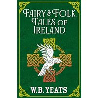 Fairy & Folk Tales of Ireland