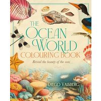 The Ocean World Colouring Book Reveal the Beauty of the Seas