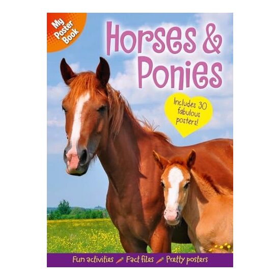 My Poster Book: Horses & Ponies Includes 30 Fabulous Posters