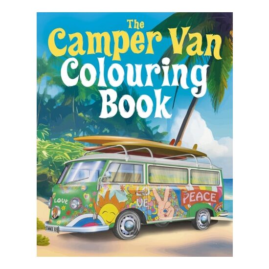 The Camper Van Colouring Book Over 45 Images to Colour
