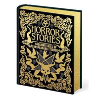 Horror Stories Shocking Tales of Unspeakable Terror