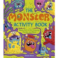 The Monster Activity Book Mazes, Dot to Dot, Drawing, Puzzles, and More!