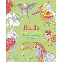 BIRDS COLOURING BOOK Let Your Creativity Take Flight