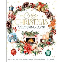 The Cosy Christmas Colouring Book Delightful Images for Seasonal Cheer