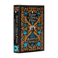 The Diary of a Drug Fiend