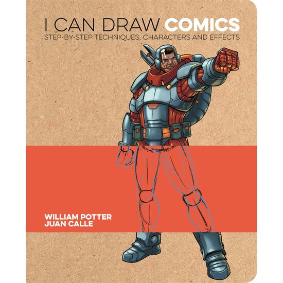 I Can Draw Comics Step-by-step Techniques, Characters and Effects