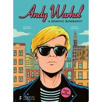 Andy Warhol: A Graphic Biography