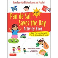 Pan De Sal Saves The Day Activity Book: Have Fun W(...)