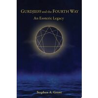 Gurdjieff And The Fourth Way