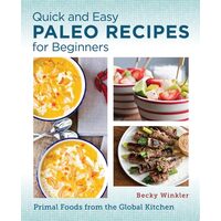 Quick And Easy Paleo Recipes For Beginners