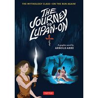 The Journey To Lupan-On: The Mythology Class--On T(...)