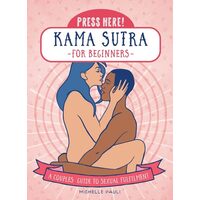 Press Here! Kama Sutra For Beginners