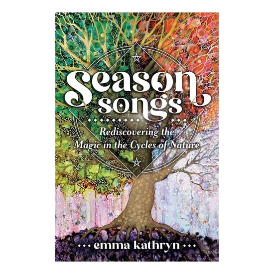 Season Songs: Rediscovering The Magic In The Cycle(...)
