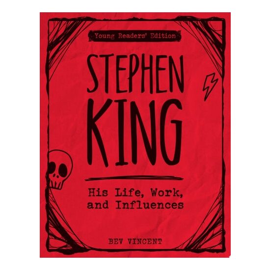 Stephen King (His Life, Work, and Influences)