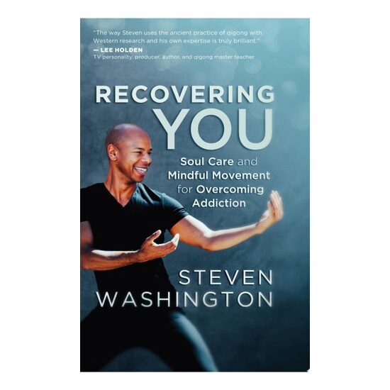 Recovering You: Soul Care And Mindful Movement For(...)