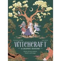 Witchcraft: A Graphic History