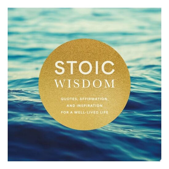 Stoic Wisdom