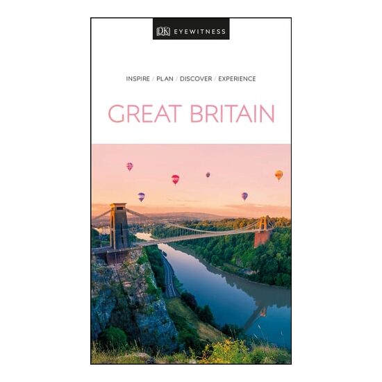 Dk Eyewitness Great Britain: Inspire / Plan / Disc(...)