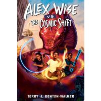 Alex Wise Vs. The Cosmic Shift
