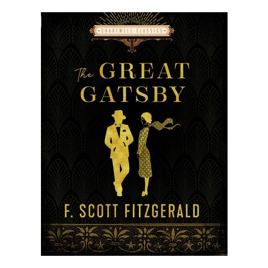 The Great Gatsby: F. Scott Fitzgerald (Chartwell C(...)