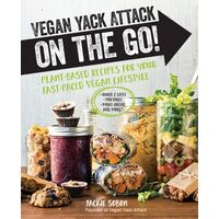 Vegan Yack Attack On The Go!: Plant- Based Recipes(...)