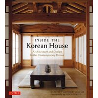 Inside The Korean House: Architecture And Design I(...)
