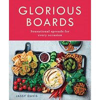 Glorious Boards: A Delicious Cookbook With Mouthwa(...)