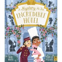 Mystery At The Incredible Hotel