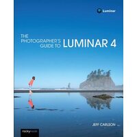 The Photographer's Guide To Luminar