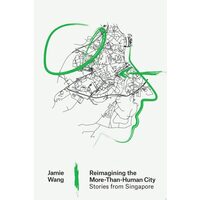Reimagining The More-Than-Human City