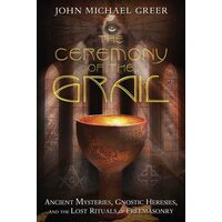 Ceremony Of The Grail