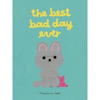 The Best Bad Day Ever
