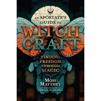 Apostate's Guide To Witchcraft, An