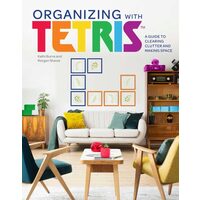 Organizing With Tetris (Gaming): A Guide To Cleari(...)